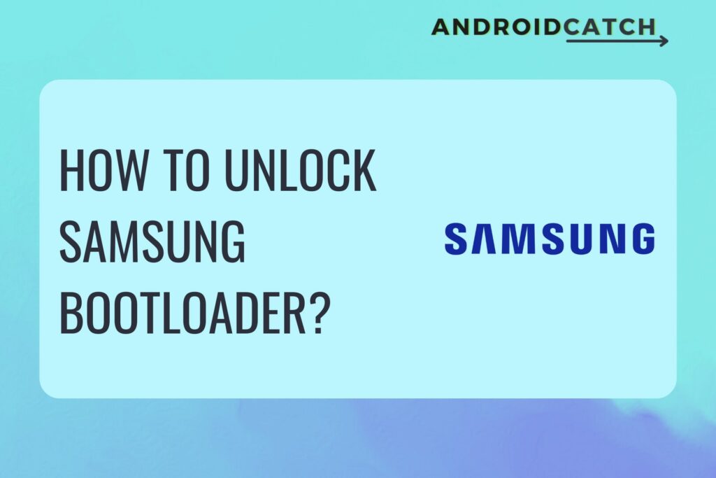How to Unlock Bootloader of Samsung Galaxy A13 5G? – (Easy Method)